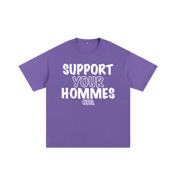 Support Your Hommes Org Tee