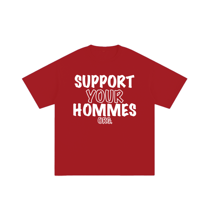 Support Your Hommes Org Tee
